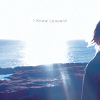 I Know Leopard - She (Single)