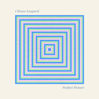 I Know Leopard - Perfect Picture (Single)