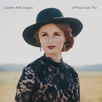 Lindsay Beth Harper - A Woman Like That