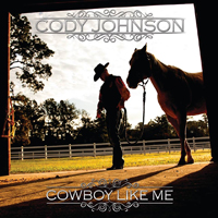 Johnson, Cody - Cowboy Like Me