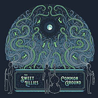 Sweet Lillies - Common Ground
