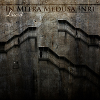 In Mitra Medusa Inri - Lucid