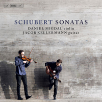 Migdal, Daniel - Schubert: Sonatas (Arr. for Violin & Guitar)