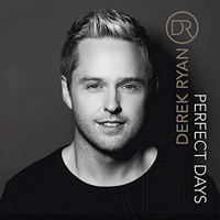 Derek Ryan (IRL) - Perfect Days
