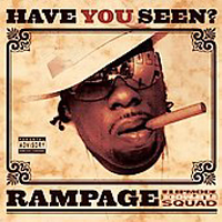 Rampage (USA, NY) - Have You Seen?