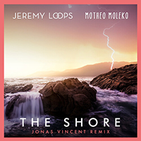 Loops, Jeremy - The Shore (Jonas Vincent Remix)