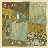 Farina, Geoff - The Wishes Of The Dead