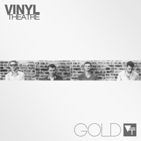 Vinyl Theatre - Gold