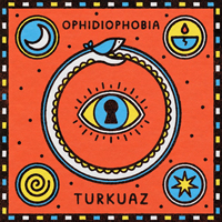 Turkuaz - Ophidiophobia (Single)