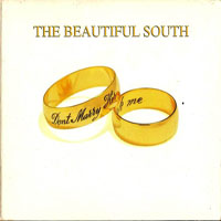 Beautiful South - Don't Marry Her (Single, CD 2)