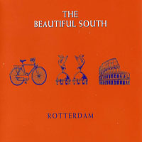 Beautiful South - Rotterdam (Single)