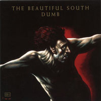 Beautiful South - Dumb (Single, CD 1)