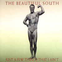 Beautiful South - Just A Few Things That I Ain't (Single, CD 1)