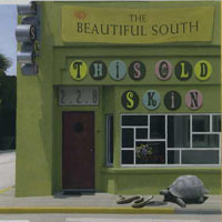 Beautiful South - This Old Skin (Single, CD 1)