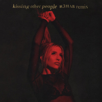 Lennon Stella - Kissing Other People (R3HAB Remix) (Single)