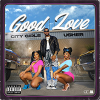 City Girls - Good Love (feat. Usher) (Single)