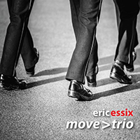 Essix, Eric - Eric Essix's Move > Trio