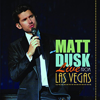 Dusk, Matt - Live from Las Vegas