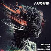 Auquid - Matter Of Perspective