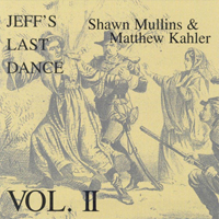 Mullins, Shawn - Jeff's Last Dance (CD 2)