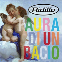 Ridillo - Paura Di Un Bacio (Single)