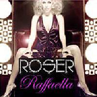 Roser - Raffaella