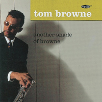 Browne, Tom - Another Shade Of Browne