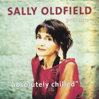 Oldfield, Sally - Absolutely Chilled