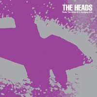 Heads (GBR) - Under the Stress of a Headlong Dive
