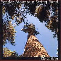 Yonder Mountain String Band - Elevation