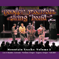 Yonder Mountain String Band - Mountain Tracks: Vol 2