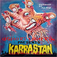 Aghori Tantrik - Kabrastan