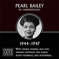 Bailey, Pearl - Complete Jazz Series 1944 - 1947