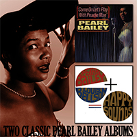 Bailey, Pearl - Come on Let's Play with Pearlie Mae / Happy Sounds 