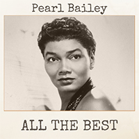 Bailey, Pearl - All the Best