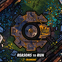 CrankDat - Reasons To Run (Single)