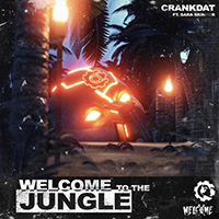 CrankDat - Welcome to the Jungle (with Sara Skinner) (Single)