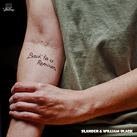 SLANDER - Back To U (Remixes) (feat. William Black) (EP)