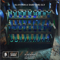 SLANDER - Potions (Acoustic) (feat. Said The Sky, Jt Roach) (Single)