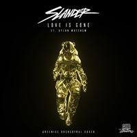 SLANDER - Love Is Gone (Orchestral Cover) (with Dylan Matthew, Greenice) (Single)