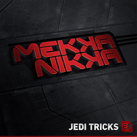 Mekkanikka - Jedi Tricks (EP)