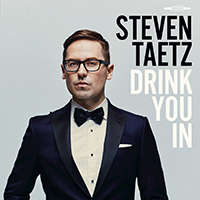 Taetz, Steven - Drink You In