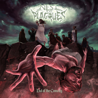 Nest of Plagues - End Of The Comedy