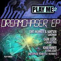Dirt Monkey - Dreamchaser (EP)