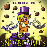 Dirt Monkey - Snozberries (with Shank Aaron) (Single)