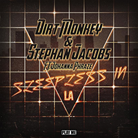 Dirt Monkey - Sleepless in LA (Ruff Hauser Remix) (Single)