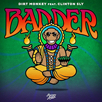 Dirt Monkey - Badder (Single)