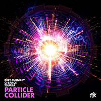 Dirt Monkey - Particle Collider (Single)