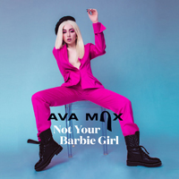 Ava Max - Not Your Barbie Girl (Single)