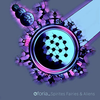 Oforia - Spirits, Fairies & Aliens [Single]